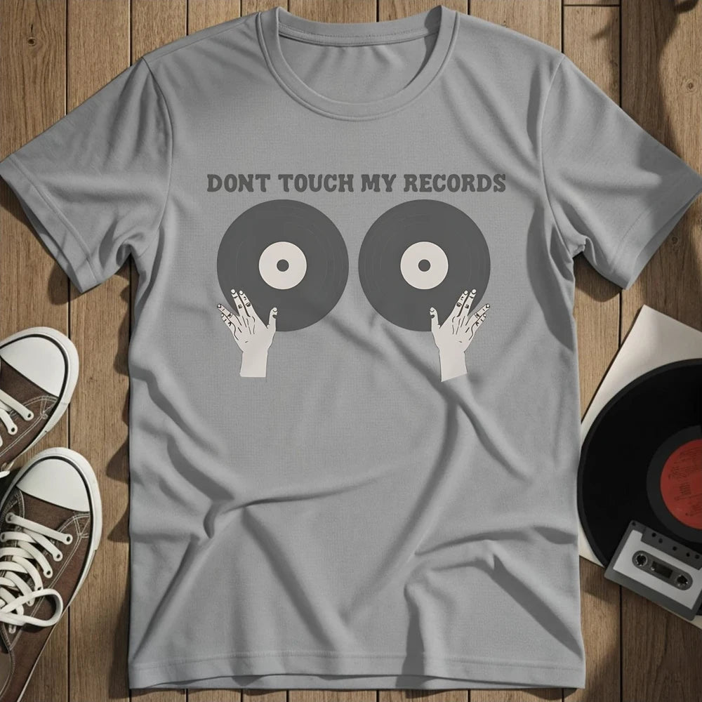Dont Touch My .. T-Shirt - Sport Grey