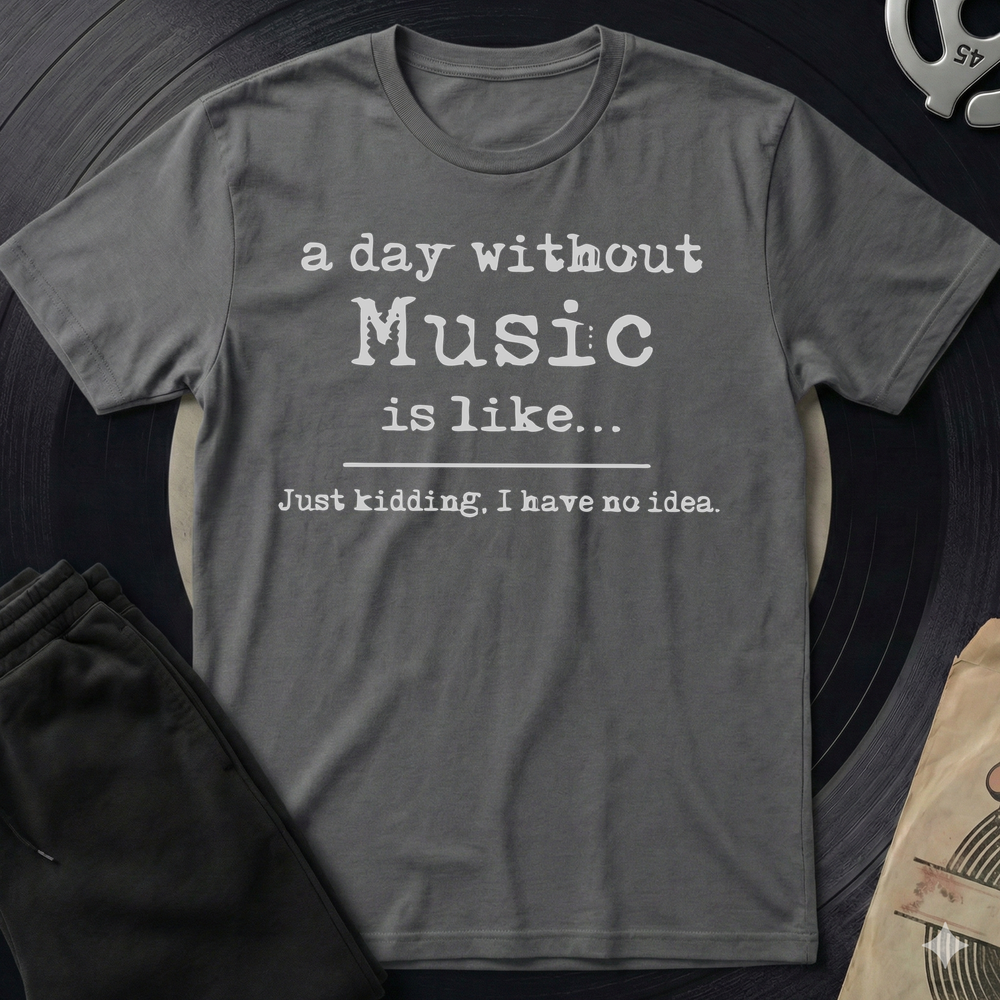 A Day Without T-Shirt - Charcoal
