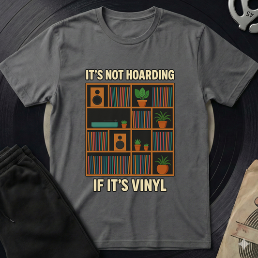 It S Not Hoarding T-Shirt - Charcoal