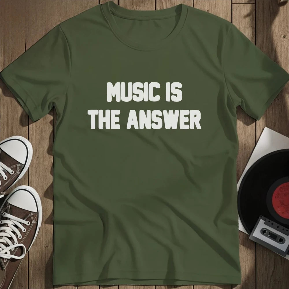 Music Is The Answer T-Shirt - Military Green