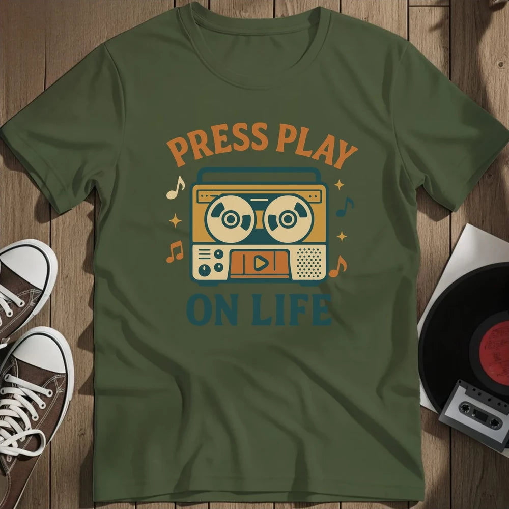 Press Play On Life T-Shirt - Military Green