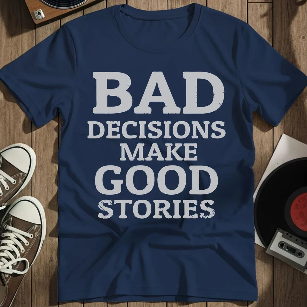 Bad Decisions T-Shirt - Navy