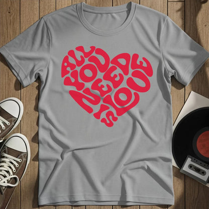 All You Need T-Shirt - Sport Grey