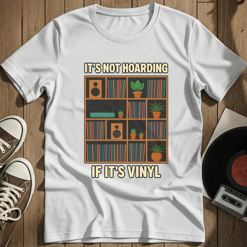 It's Not Hoarding T-Shirt - White