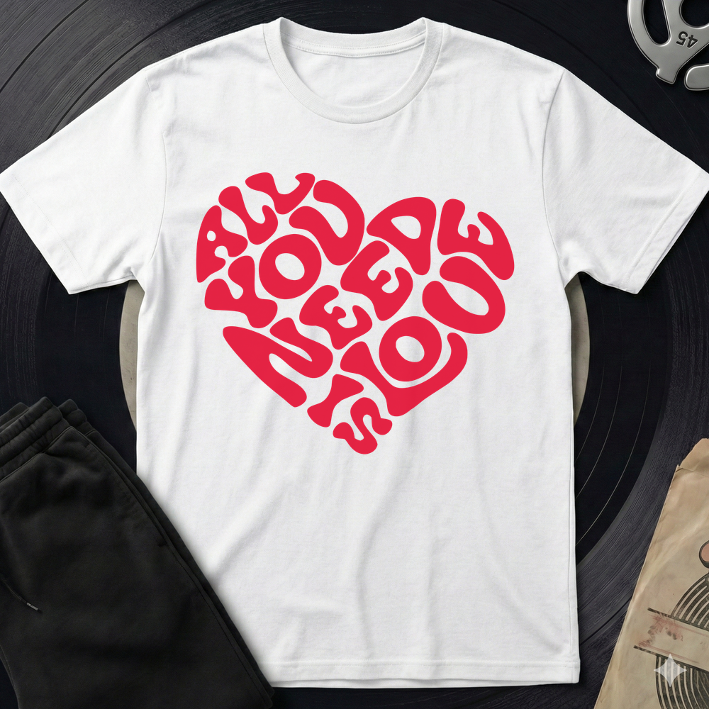 All You Need T-Shirt - White