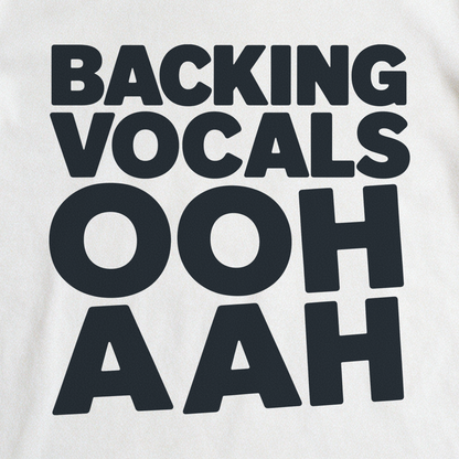 Backing Vocals Tee - White close-up print