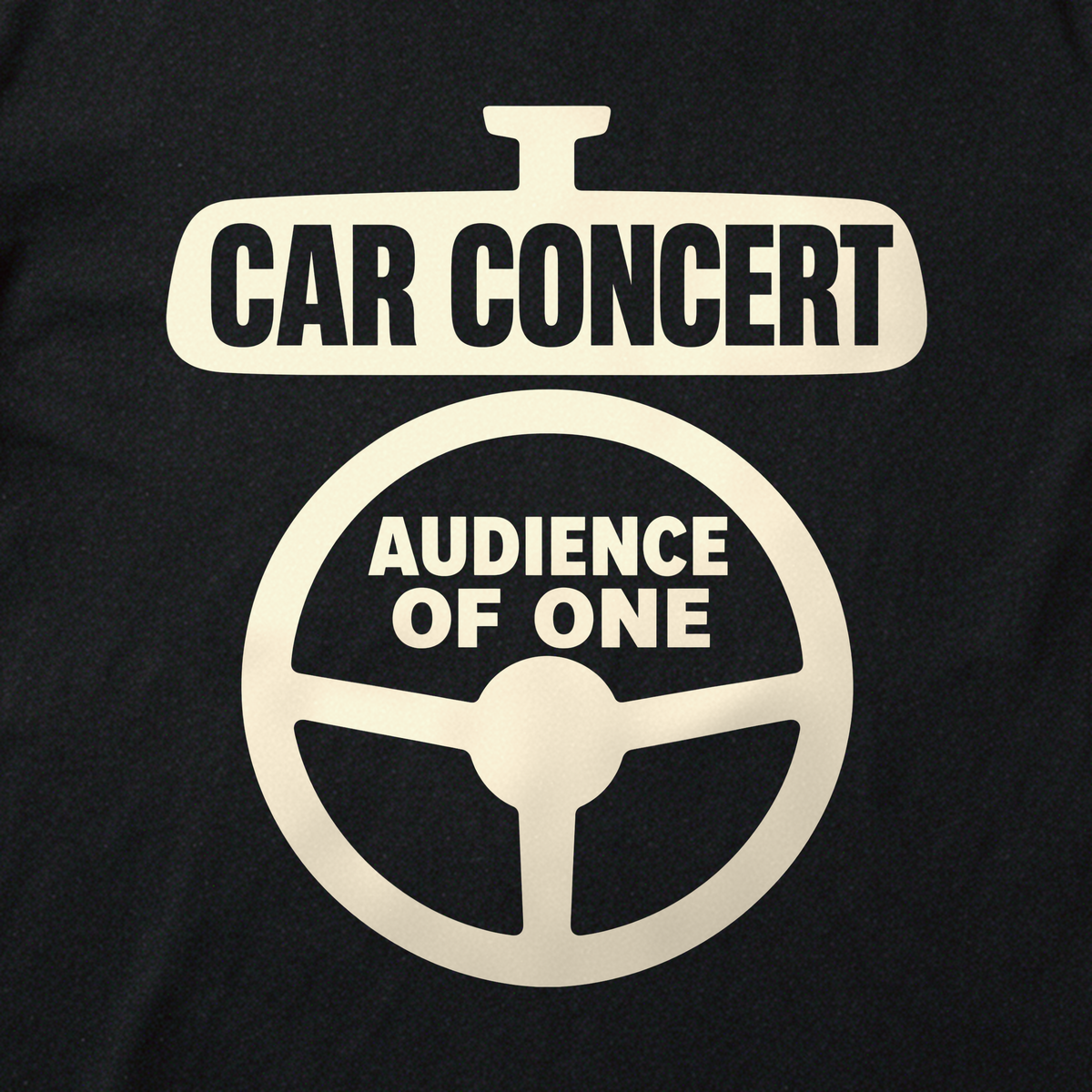 Car Concert, Audience of One Tee - Black close-up print