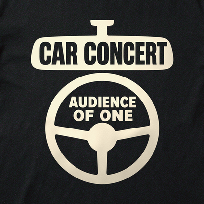 Car Concert, Audience of One Tee - Black close-up print