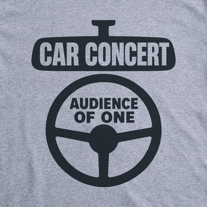 Car Concert, Audience of One Tee - Sport Grey close-up print