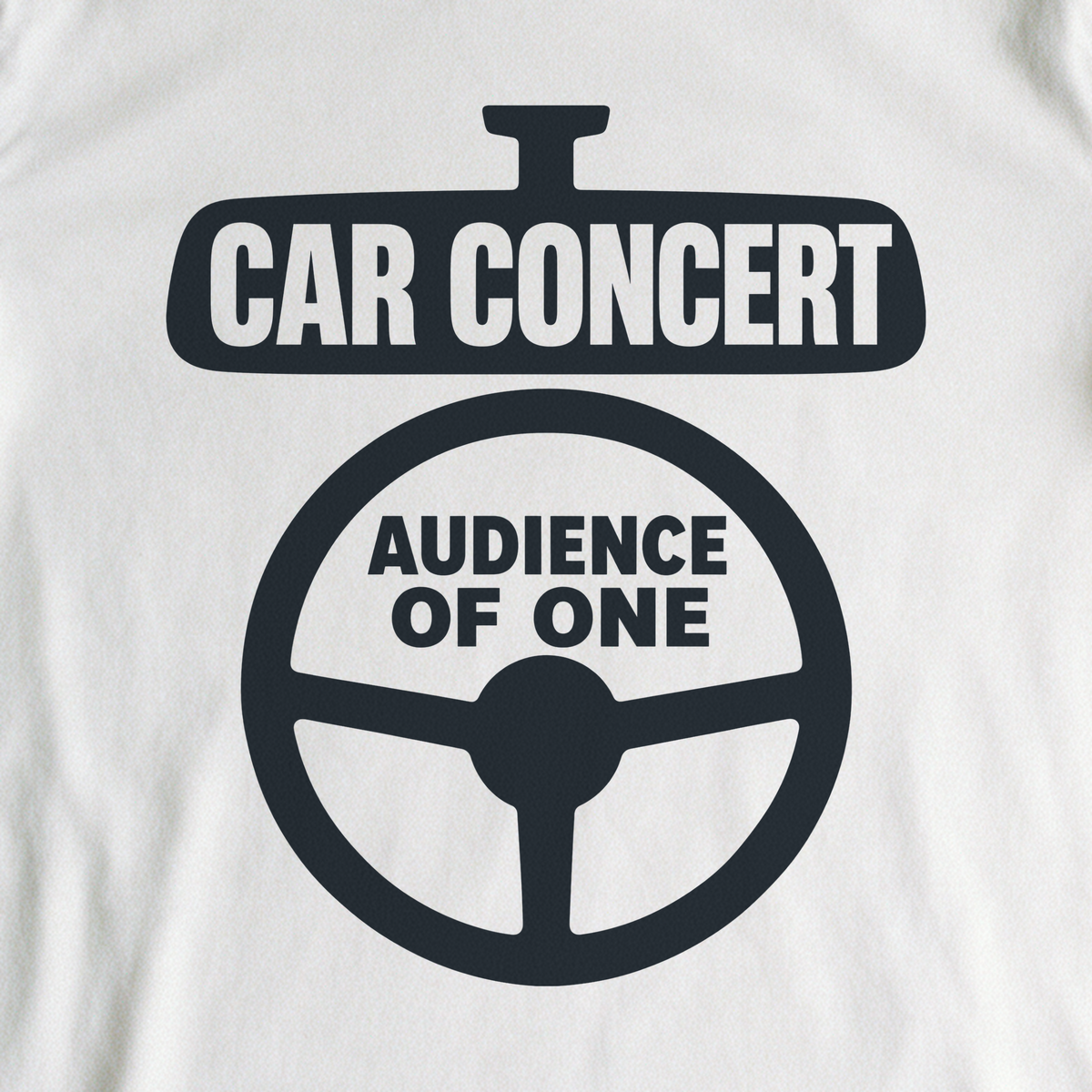 Car Concert, Audience of One Tee - White close-up print