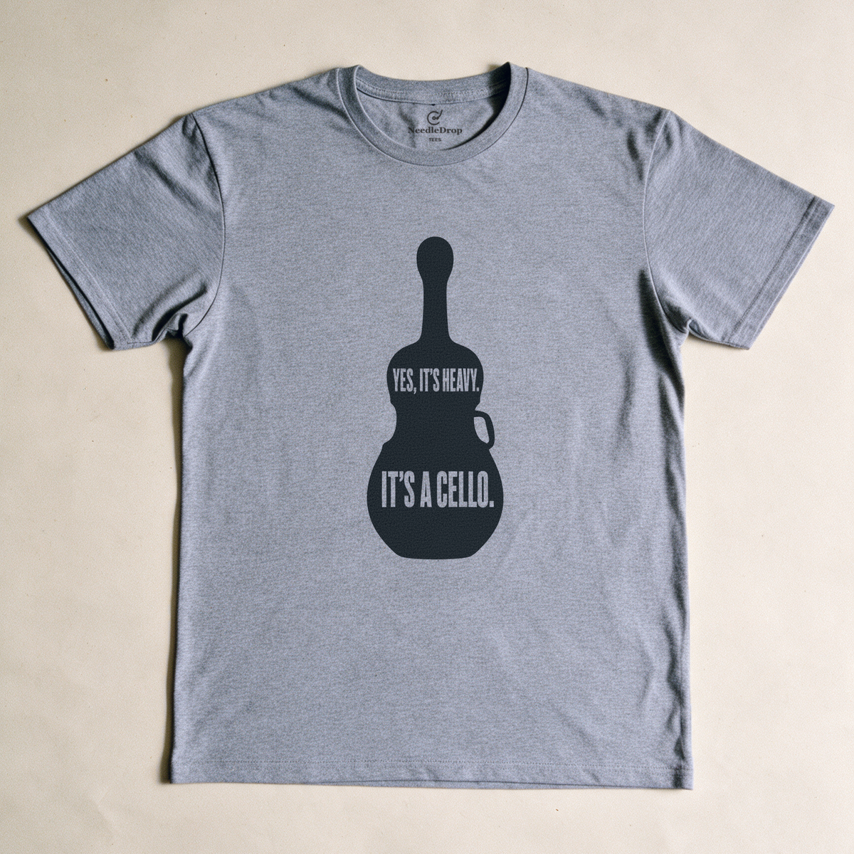 Yes, It's Heavy. It's a Cello. Tee - Sport Grey flatlay