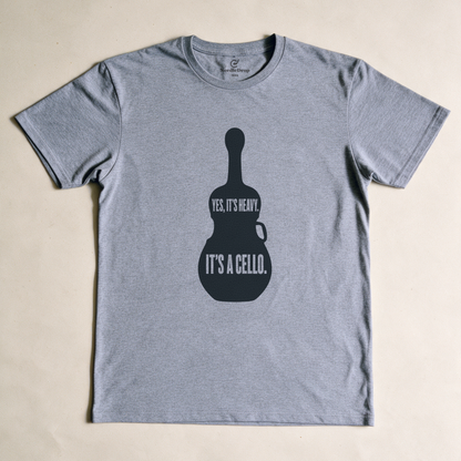 Yes, It's Heavy. It's a Cello. Tee - Sport Grey flatlay