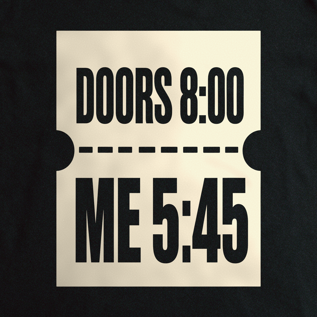 Doors 8:00 Me 5:45 Tee - Black close-up print