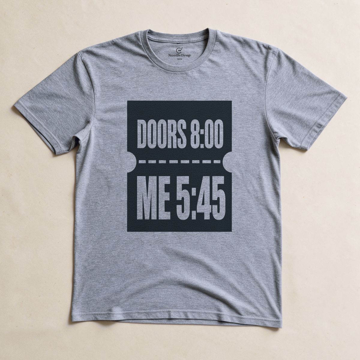 Doors 8:00 Me 5:45 Tee - Sport Grey flatlay
