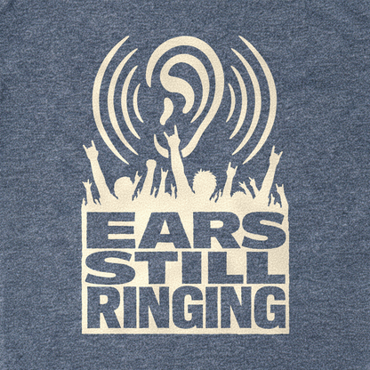 Ears Still Ringing Tee - Dark Heather Grey close-up print
