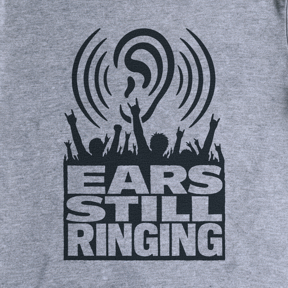 Ears Still Ringing Tee - Sport Grey close-up print