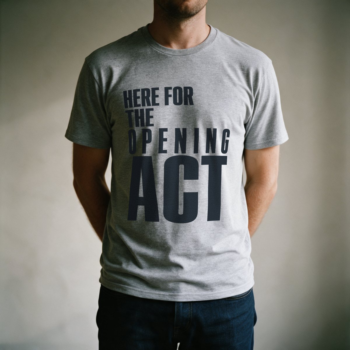 Here for the Opening Act Tee - Sport Grey draagfoto