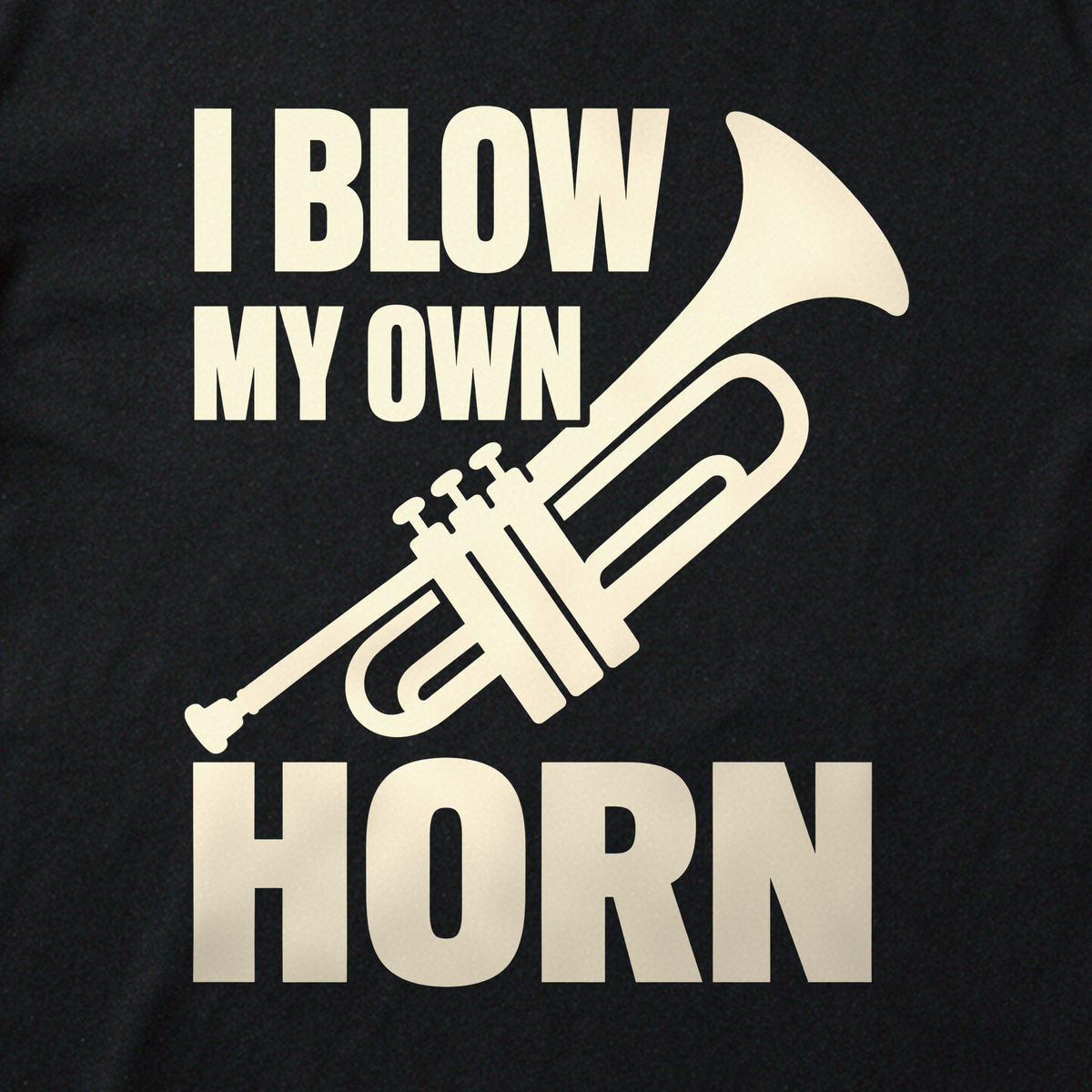 I Blow My Own Horn Tee - Black close-up print