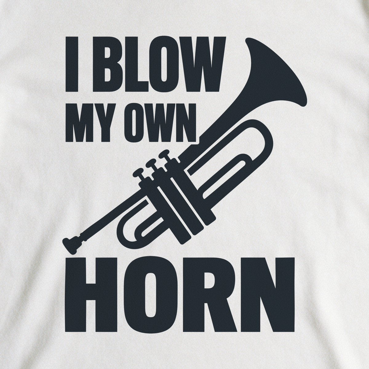 I Blow My Own Horn Tee - White close-up print