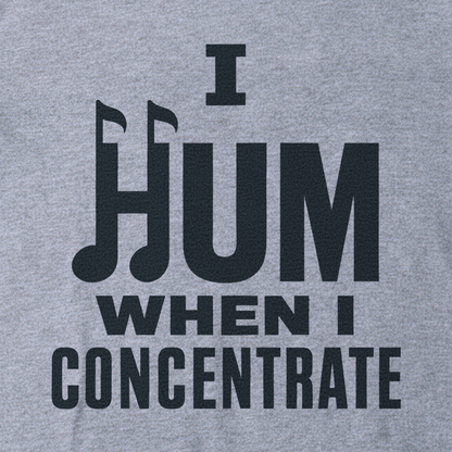I Hum When I Concentrate Tee - Sport Grey close-up print