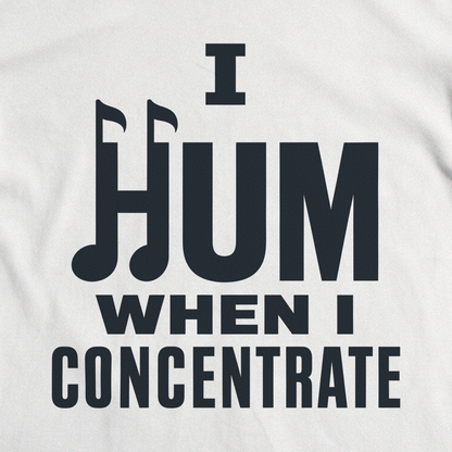 I Hum When I Concentrate Tee - White close-up print