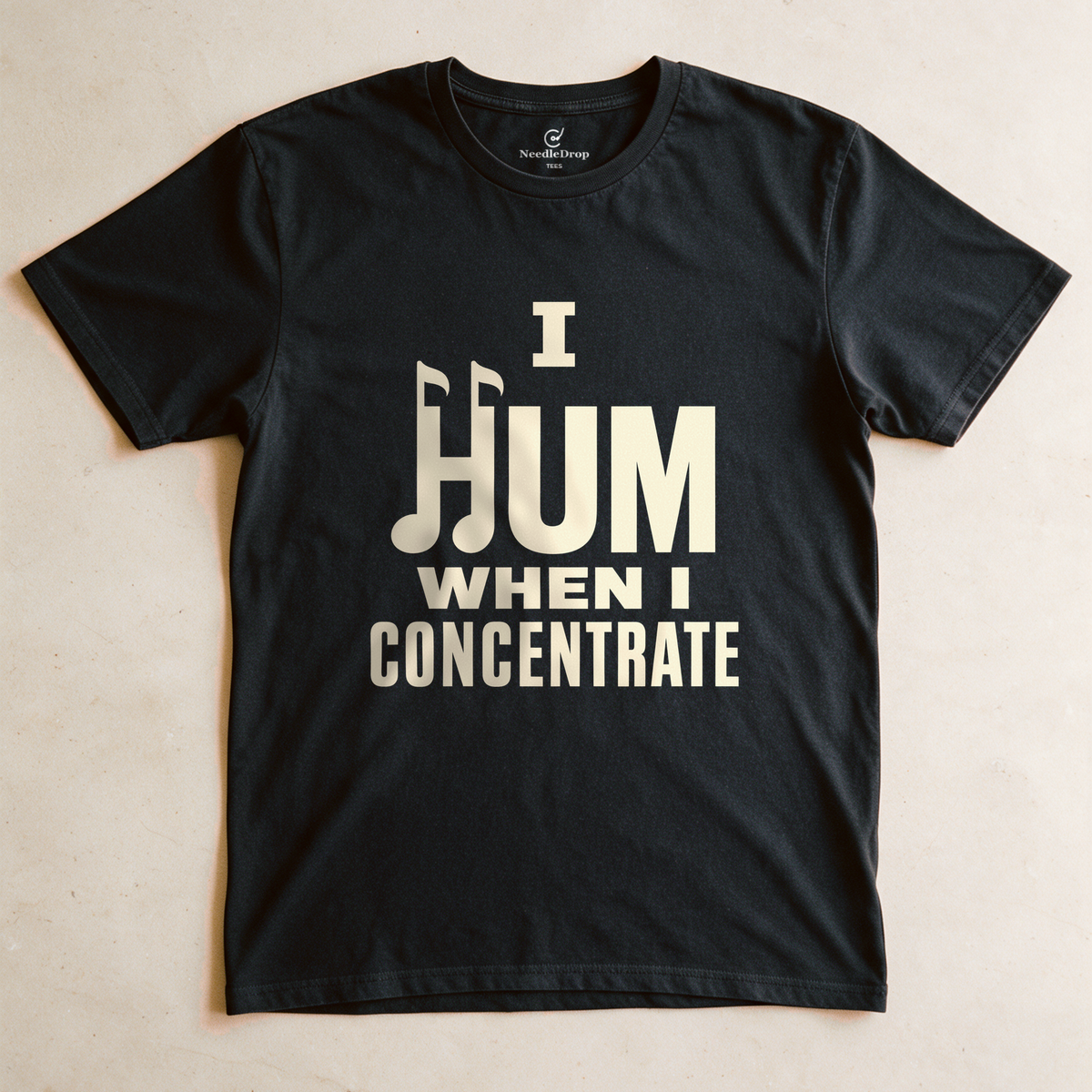 I Hum When I Concentrate Tee - Black flatlay