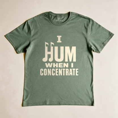 I Hum When I Concentrate Tee - Military Green flatlay