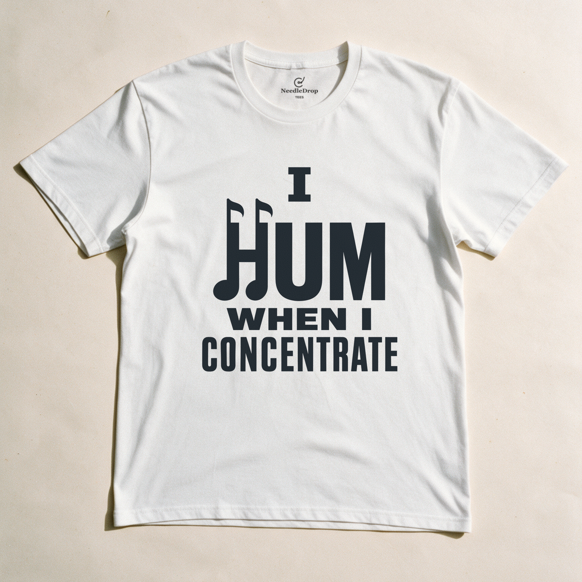 I Hum When I Concentrate Tee - White flatlay