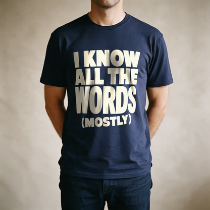I Know All the Words (Mostly) Tee - Navy draagfoto