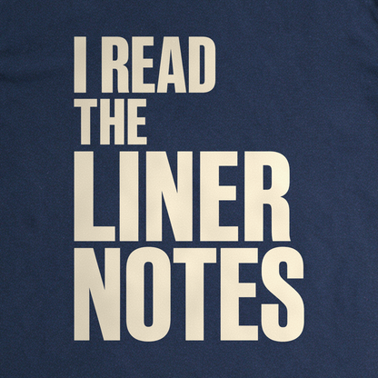I Read the Liner Notes Tee - Navy close-up print
