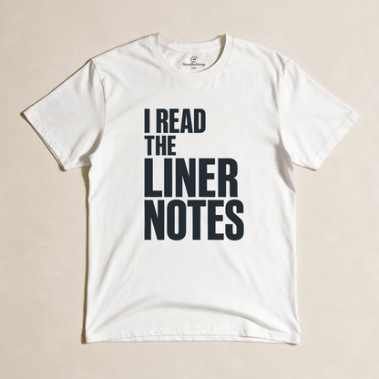 I Read the Liner Notes Tee - White flatlay