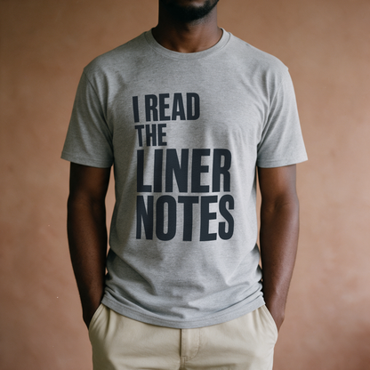 I Read the Liner Notes Tee - Sport Grey draagfoto