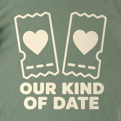 Our Kind of Date Tee - Military Green close-up print