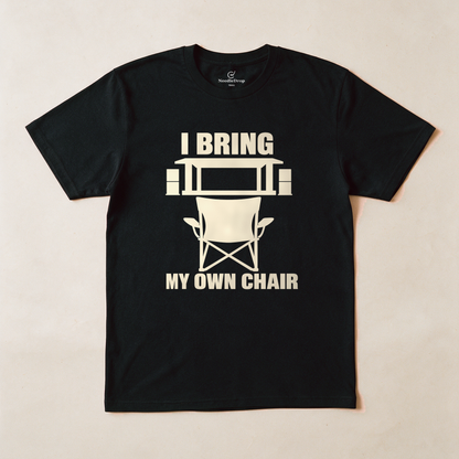 I Bring My Own Chair Tee - Black flatlay