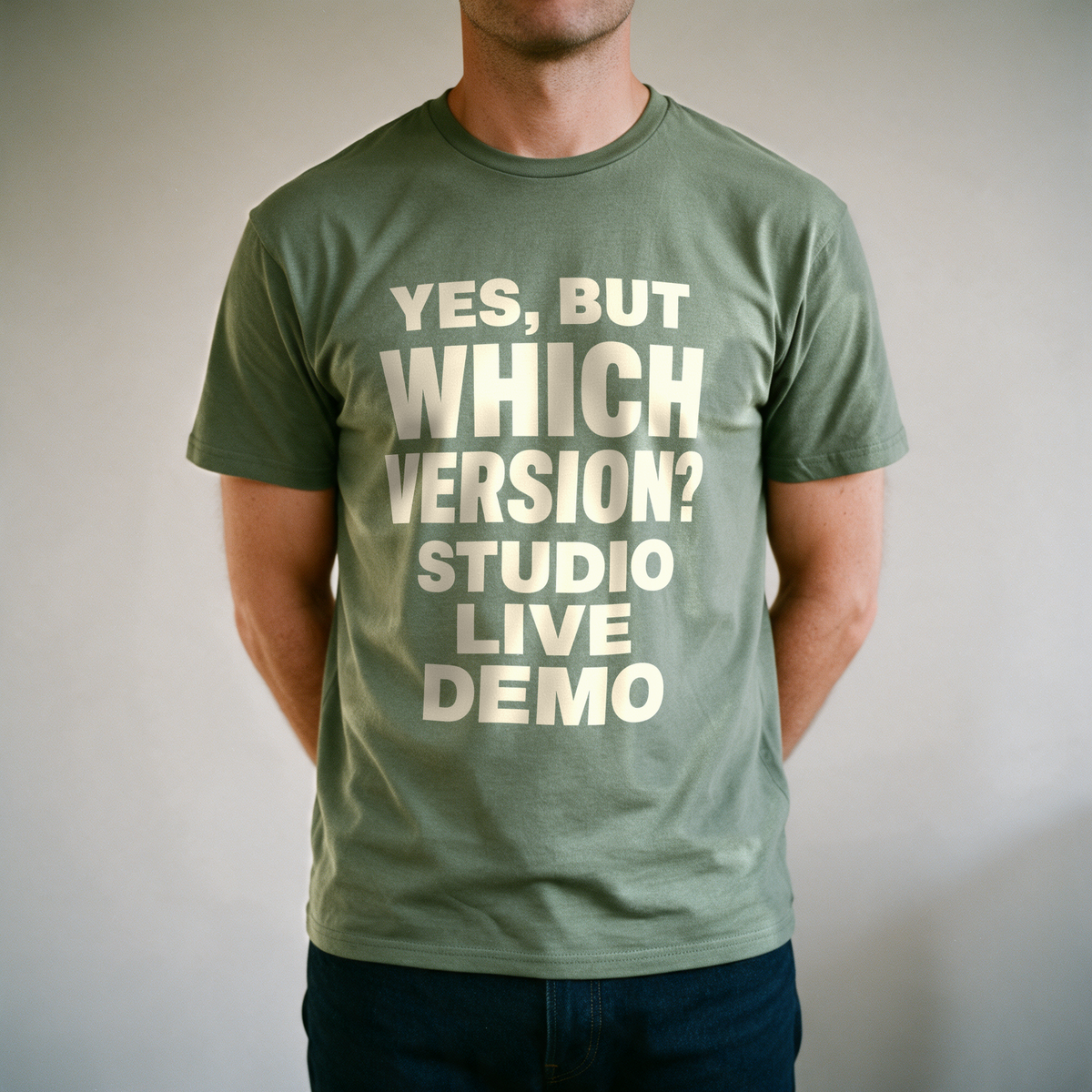 Yes, But Which Version? Tee - Military Green draagfoto
