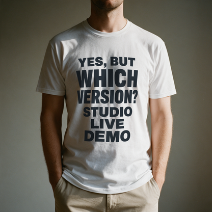 Yes, But Which Version? Tee - White draagfoto